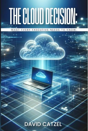 The Cloud Decision